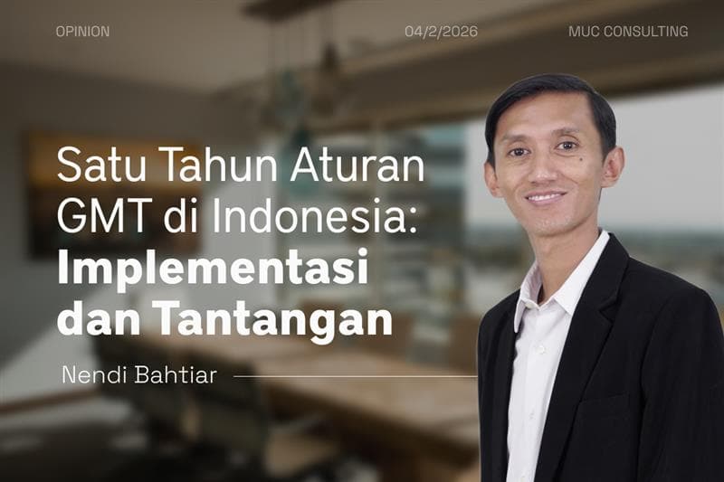 A Year of GMT Rules in Indonesia: Implementation and Challenges