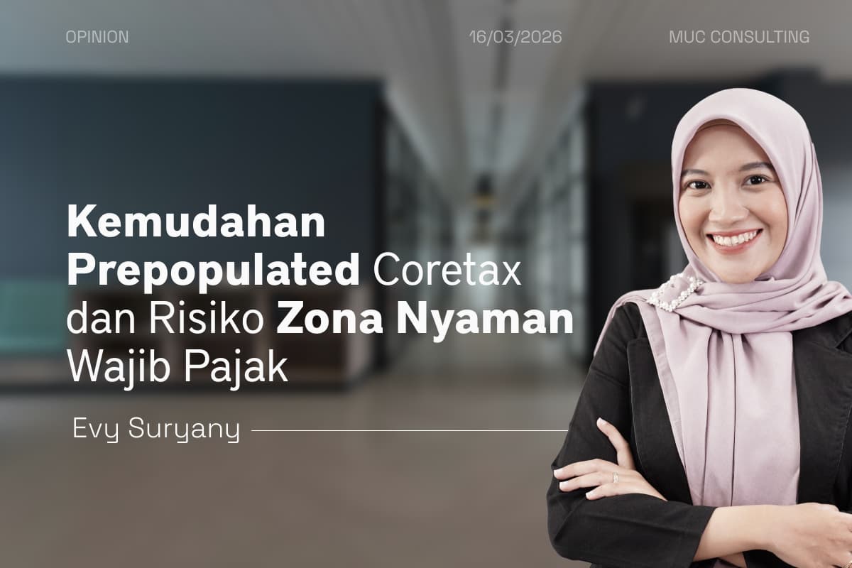 Kemudahan Prepopulated Coretax dan Risiko Zona Nyaman Wajib Pajak