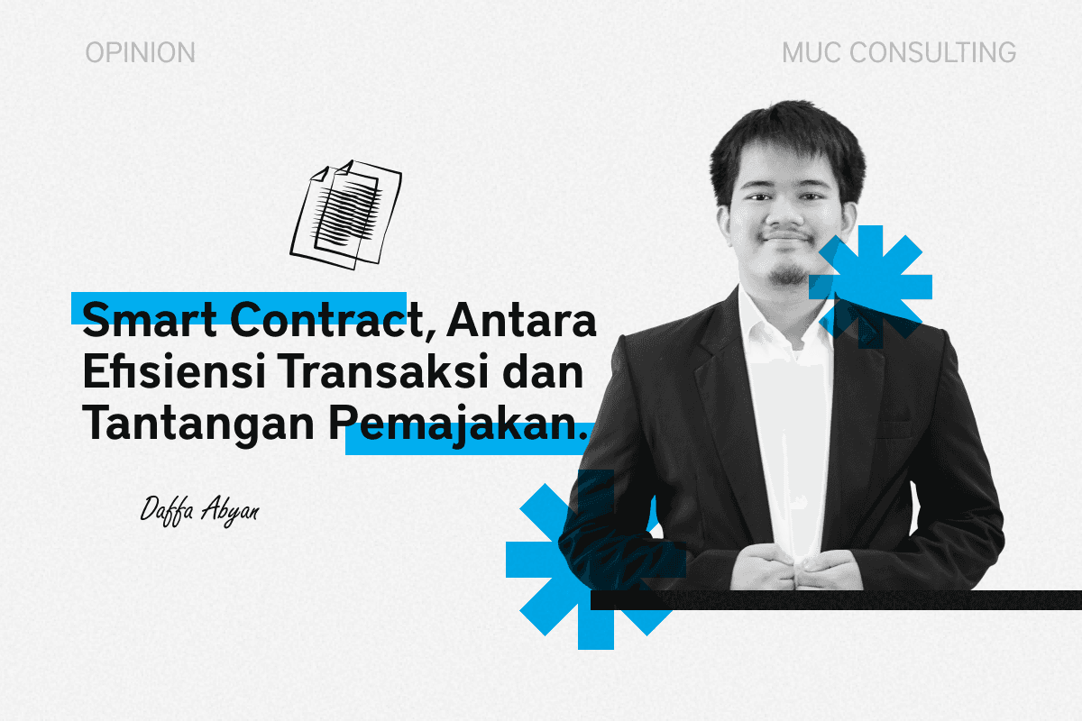 Smart Contract, Between Transaction Efficiency and Taxing Challenges Smart Contract, Between Transaction Efficiency and Taxing Challenges