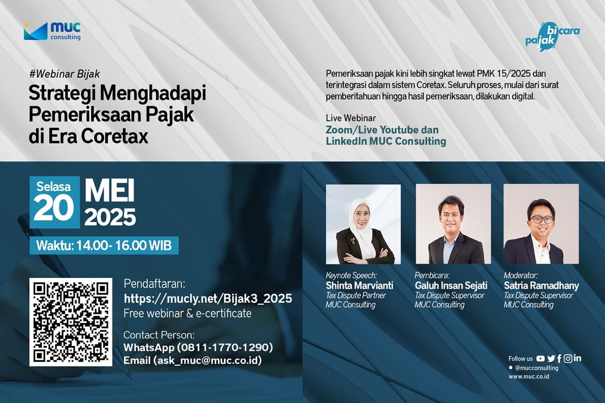 MUC BIJAK Webinar: Strategies for Facing Tax Audits in the Coretax Era MUC BIJAK Webinar: Strategies for Facing Tax Audits in the Coretax Era