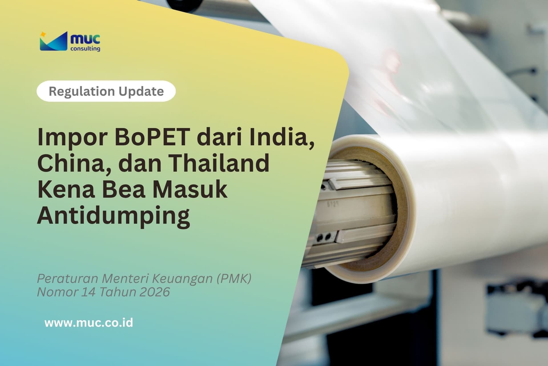 Impor BoPET dari India, China, dan Thailand Kena Bea Masuk Antidumping Impor BoPET dari India, China, dan Thailand Kena Bea Masuk Antidumping