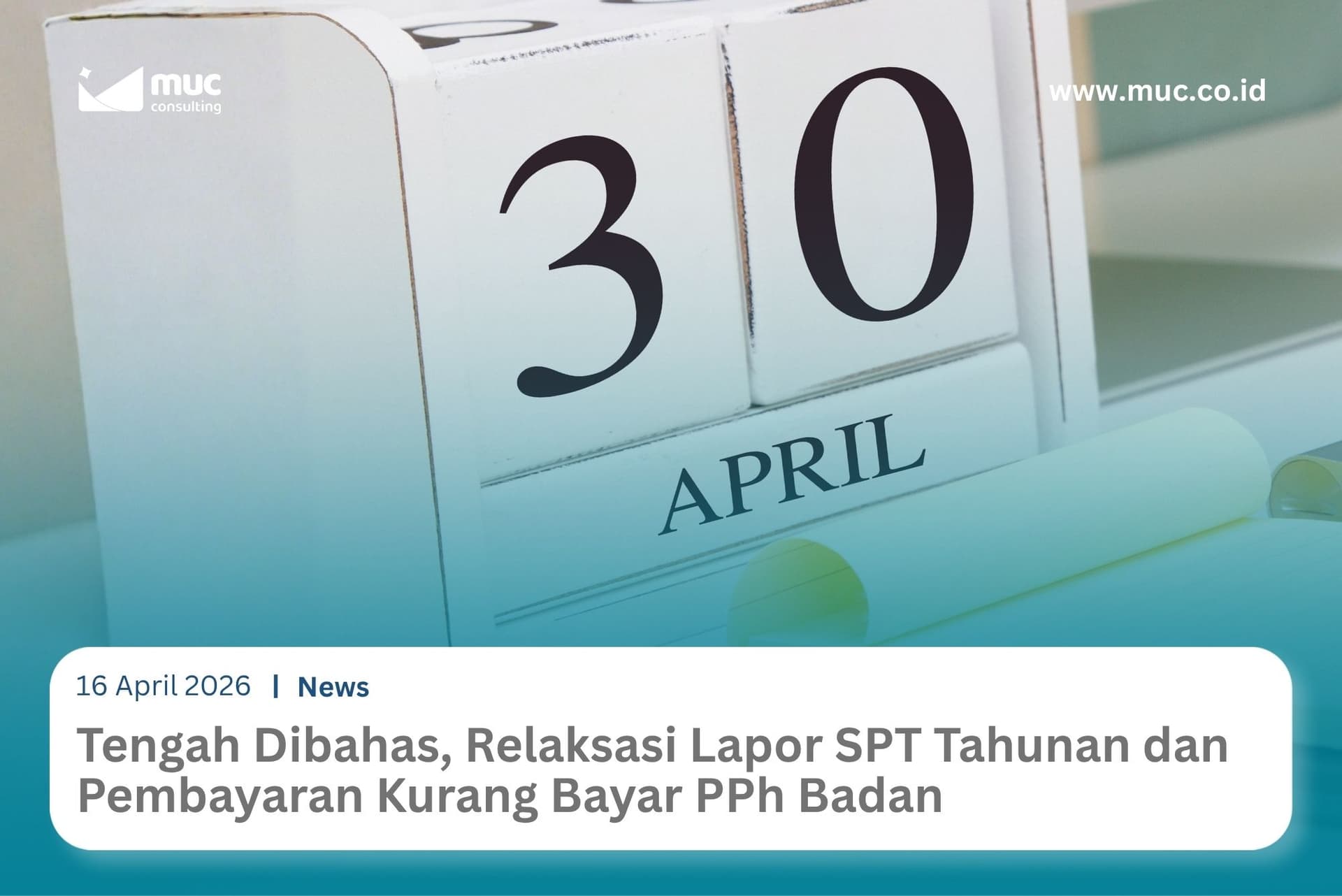 Tengah Dibahas, Relaksasi Penyampaian SPT Tahunan dan Pembayaran Kurang Bayar PPh Badan Tengah Dibahas, Relaksasi Penyampaian SPT Tahunan dan Pembayaran Kurang Bayar PPh Badan