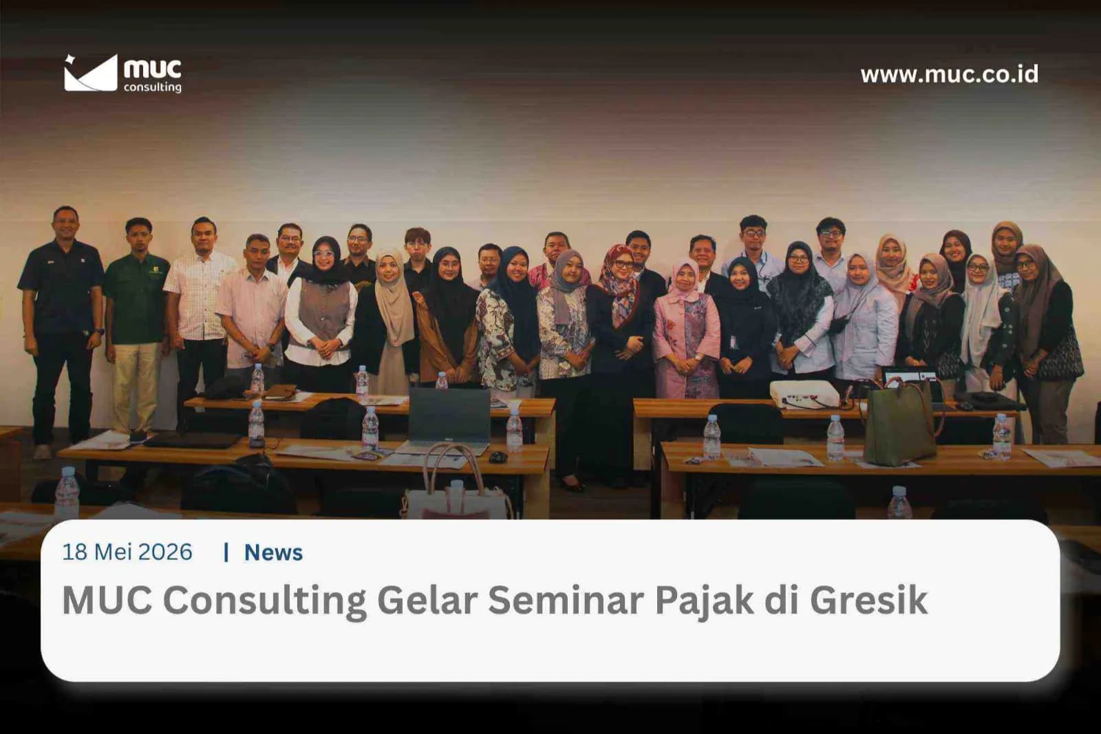 MUC Consulting Gelar Seminar Perpajakan di Gresik MUC Consulting Gelar Seminar Perpajakan di Gresik
