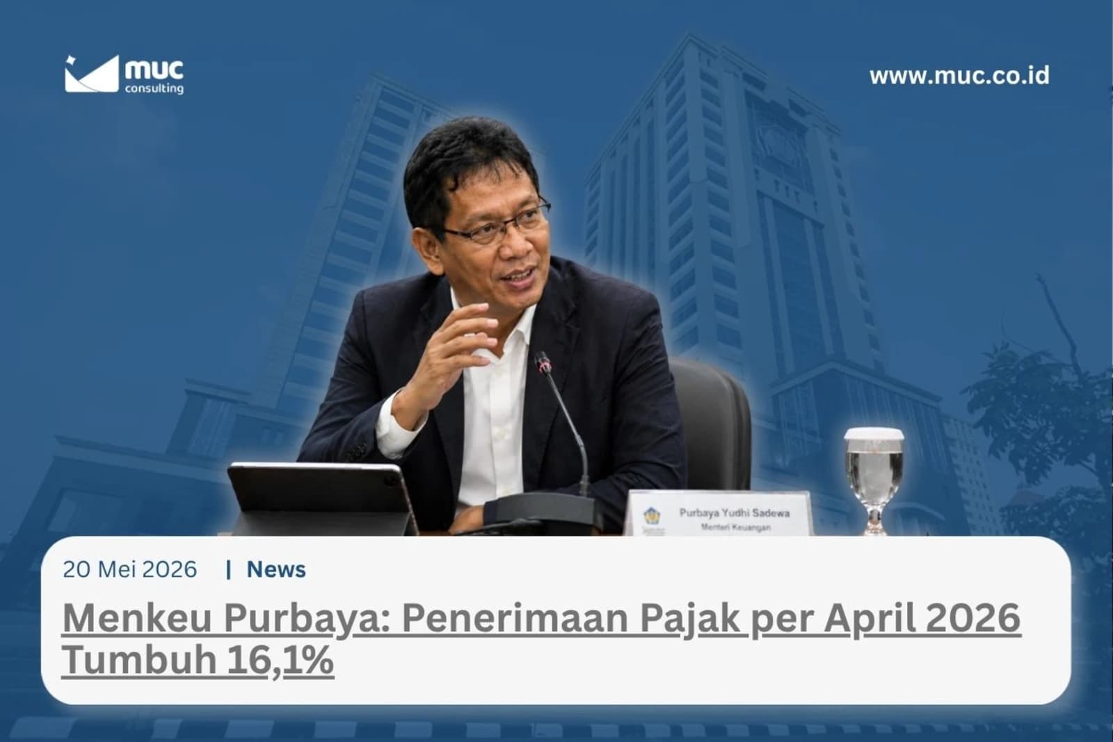 Menkeu Purbaya: Penerimaan Pajak per April 2026 Tumbuh 16,1% Menkeu Purbaya: Penerimaan Pajak per April 2026 Tumbuh 16,1%