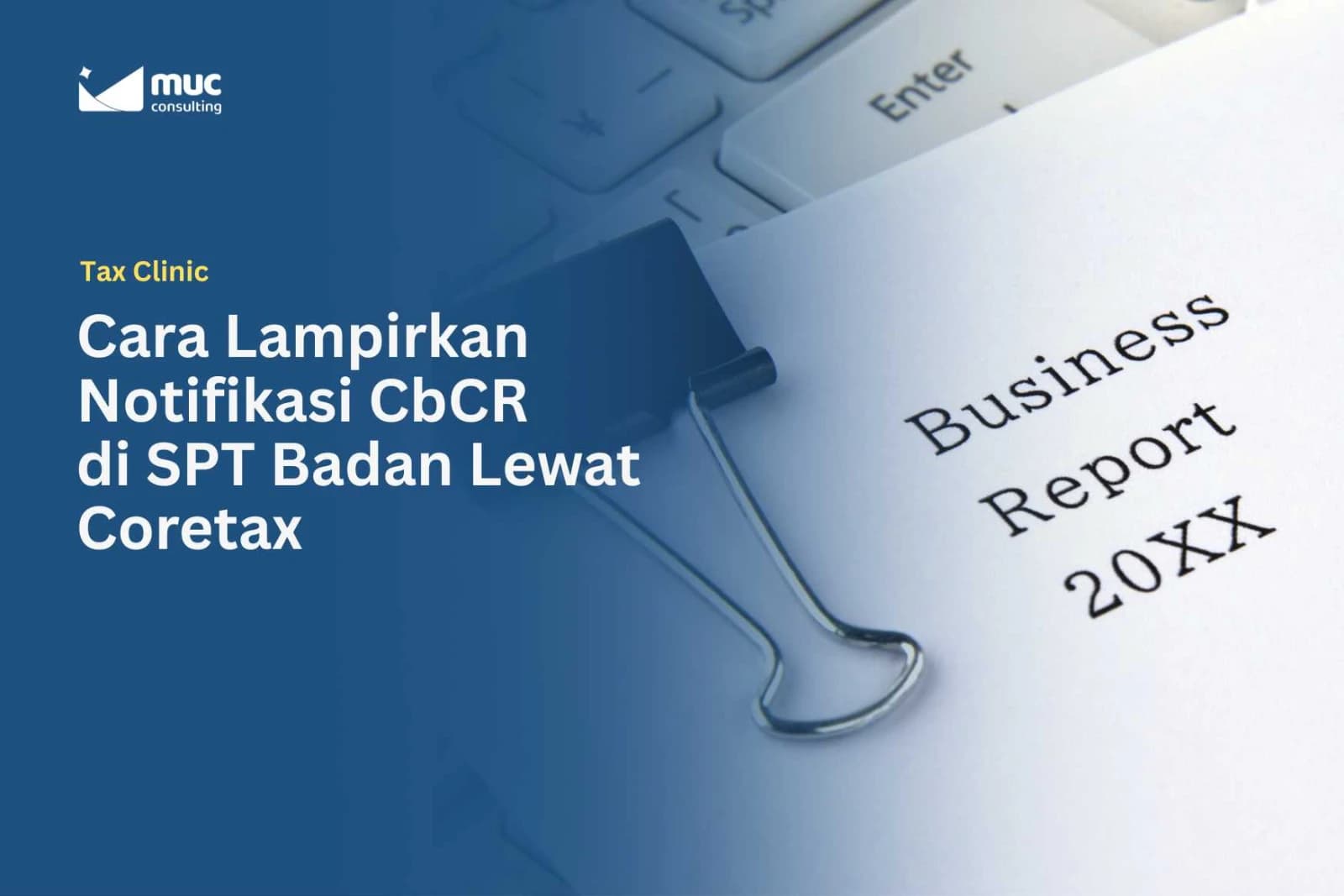 Cara Lampirkan Notifikasi CbCR di SPT Badan Lewat Coretax Cara Lampirkan Notifikasi CbCR di SPT Badan Lewat Coretax
