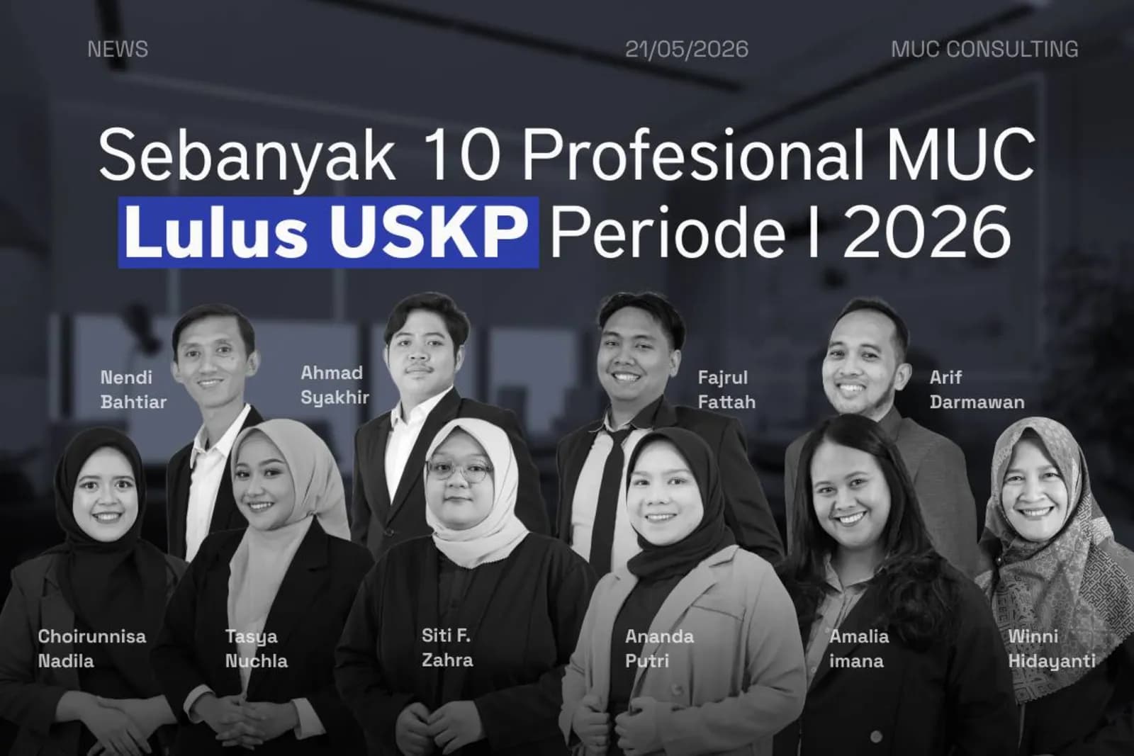 10 Profesional MUC Consulting Lulus USKP Periode I 2026 10 Profesional MUC Consulting Lulus USKP Periode I 2026