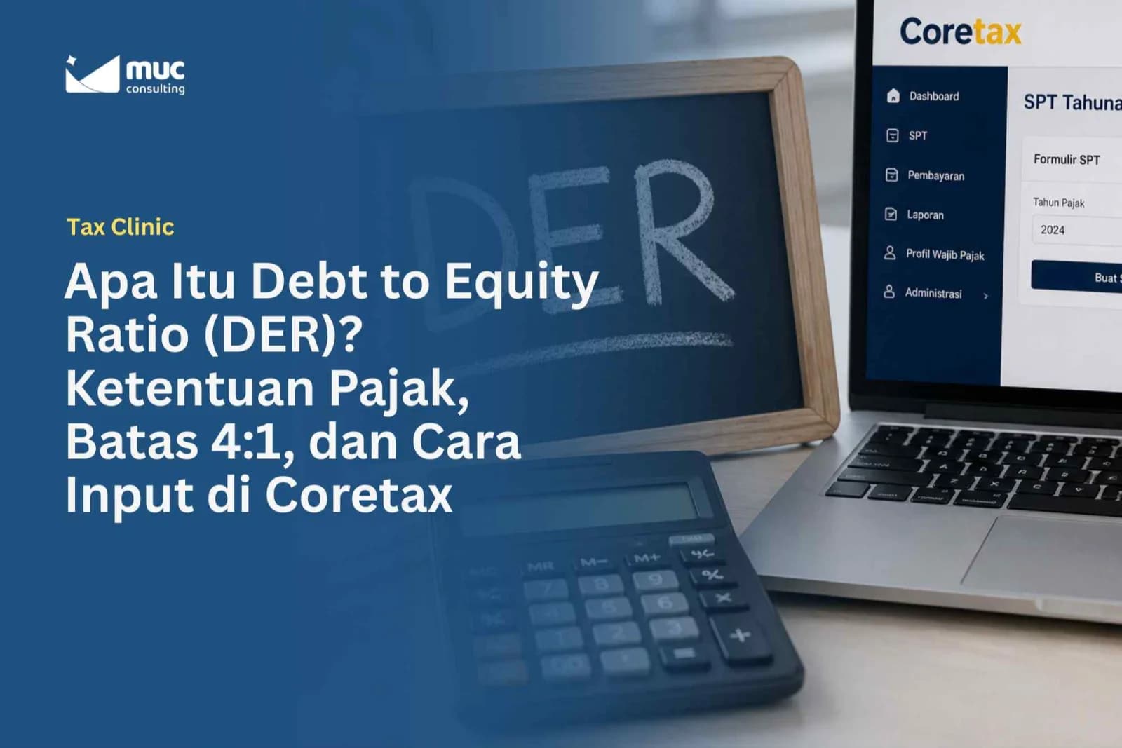 Penjelasan Komprehensif Soal Debt to Equity Ratio dan Cara Pelaporannhya Penjelasan Komprehensif Soal Debt to Equity Ratio dan Cara Pelaporannhya