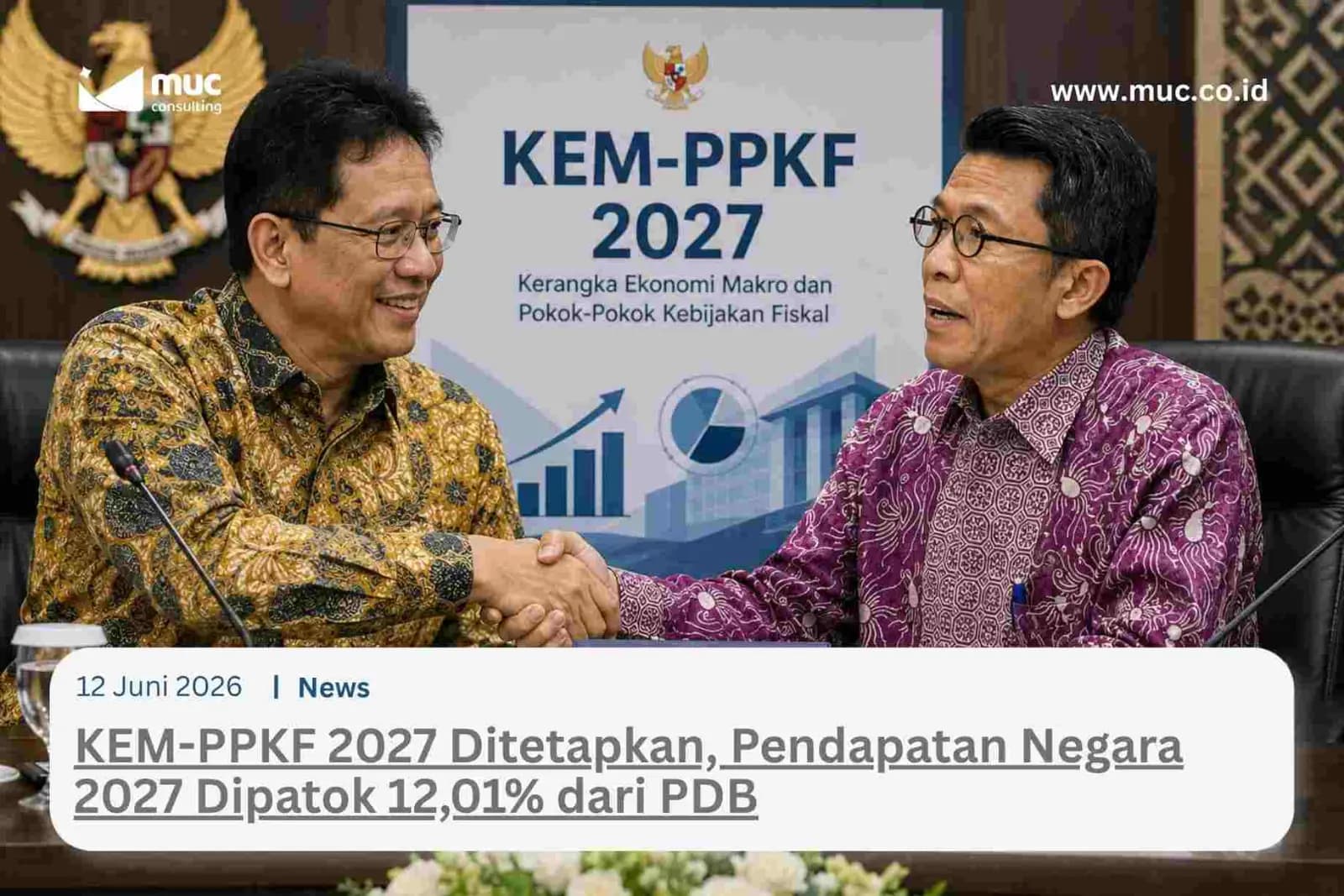 KEM-PPKF 2027 Ditetapkan, Pendapatan Negara 2027 Dipatok 12,01% dari PDB KEM-PPKF 2027 Ditetapkan, Pendapatan Negara 2027 Dipatok 12,01% dari PDB