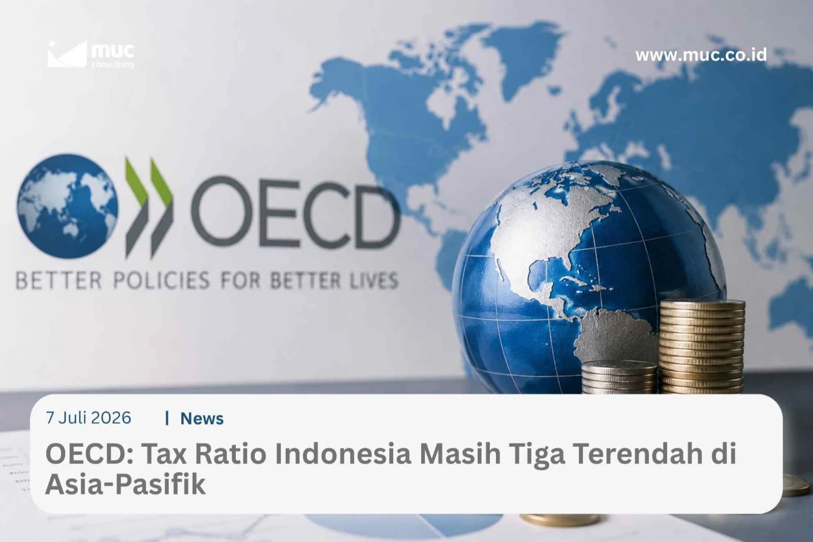 OECD: Tax Ratio Indonesia Masih Tiga Terendah di Asia-Pasifik OECD: Tax Ratio Indonesia Masih Tiga Terendah di Asia-Pasifik