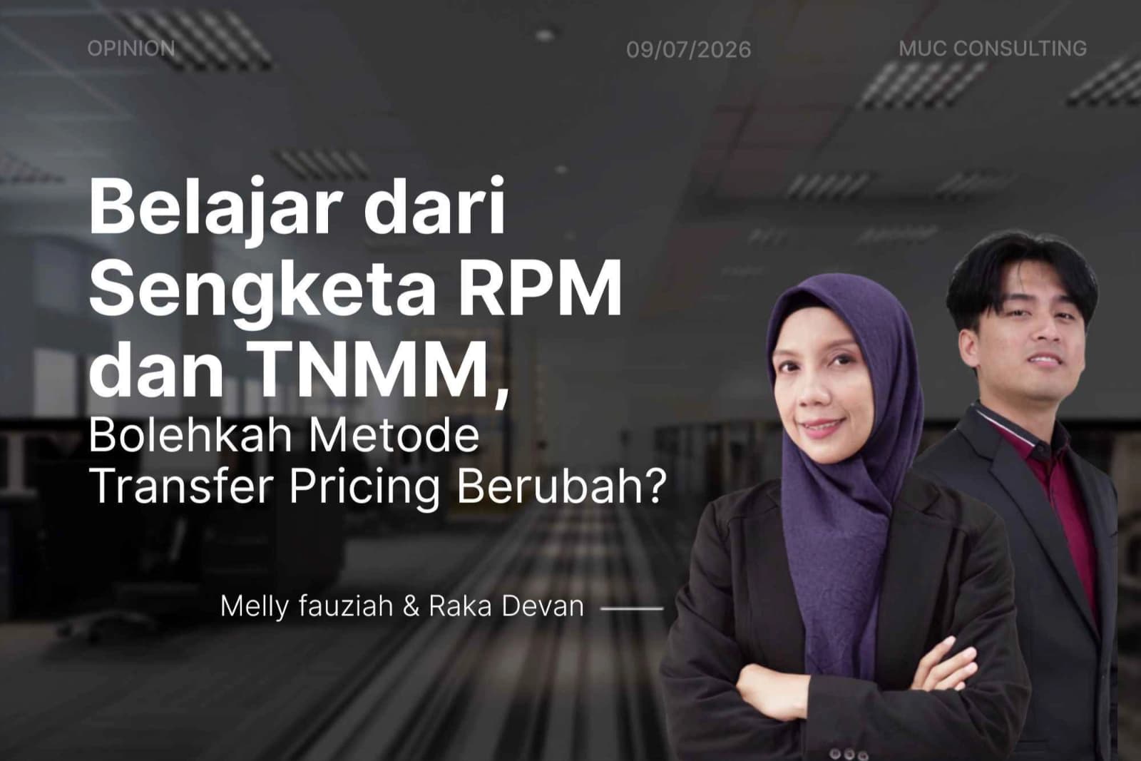 Belajar dari Sengketa RPM dan TNMM, Bolehkah Metode Transfer Pricing Berubah? Belajar dari Sengketa RPM dan TNMM, Bolehkah Metode Transfer Pricing Berubah?