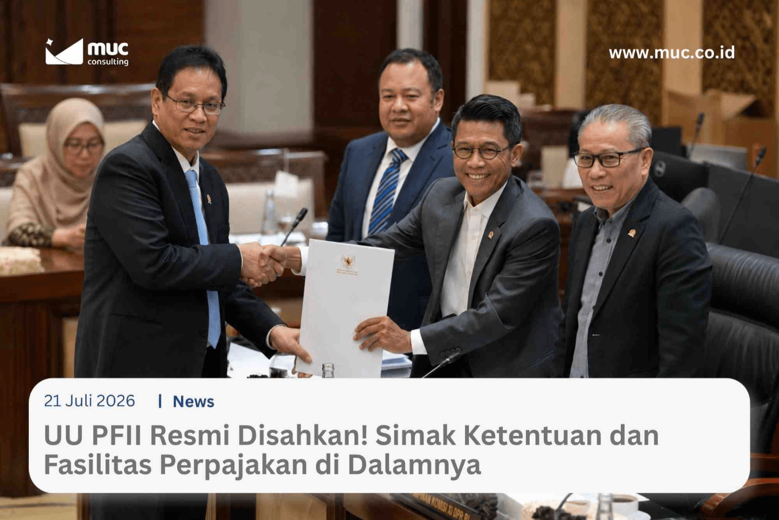 UU PFII Resmi Disahkan! Simak Ketentuan dan Fasilitas Perpajakan di Dalamnya UU PFII Resmi Disahkan! Simak Ketentuan dan Fasilitas Perpajakan di Dalamnya