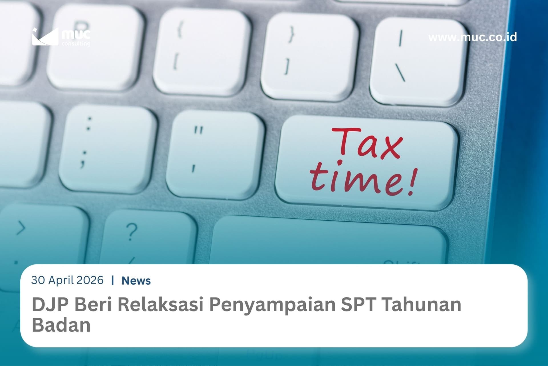 DJP Beri Relaksasi Penyampaian SPT Tahunan Badan DJP Beri Relaksasi Penyampaian SPT Tahunan Badan