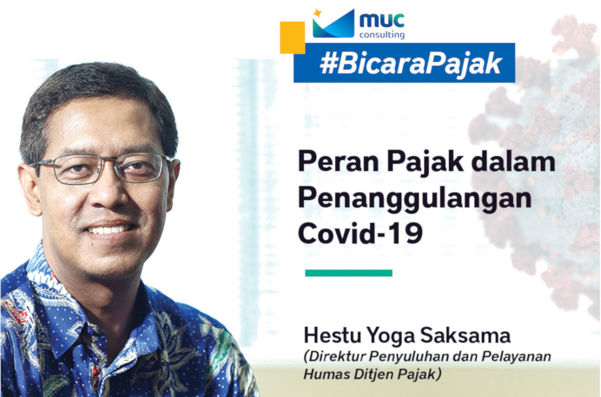 MUC Bijak: Peran Pajak Dalam Penanggulangan Pandemi Covid 19