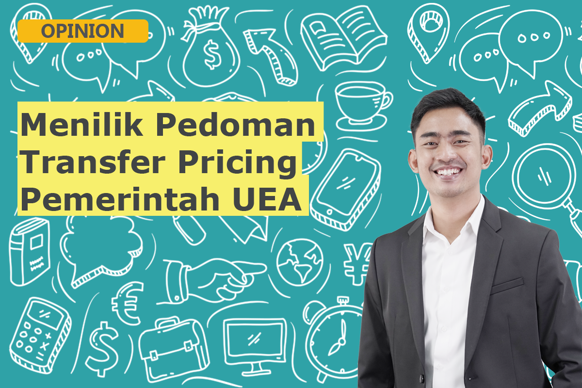 Menilik Pedoman Transfer Pricing Pemerintah UEA 