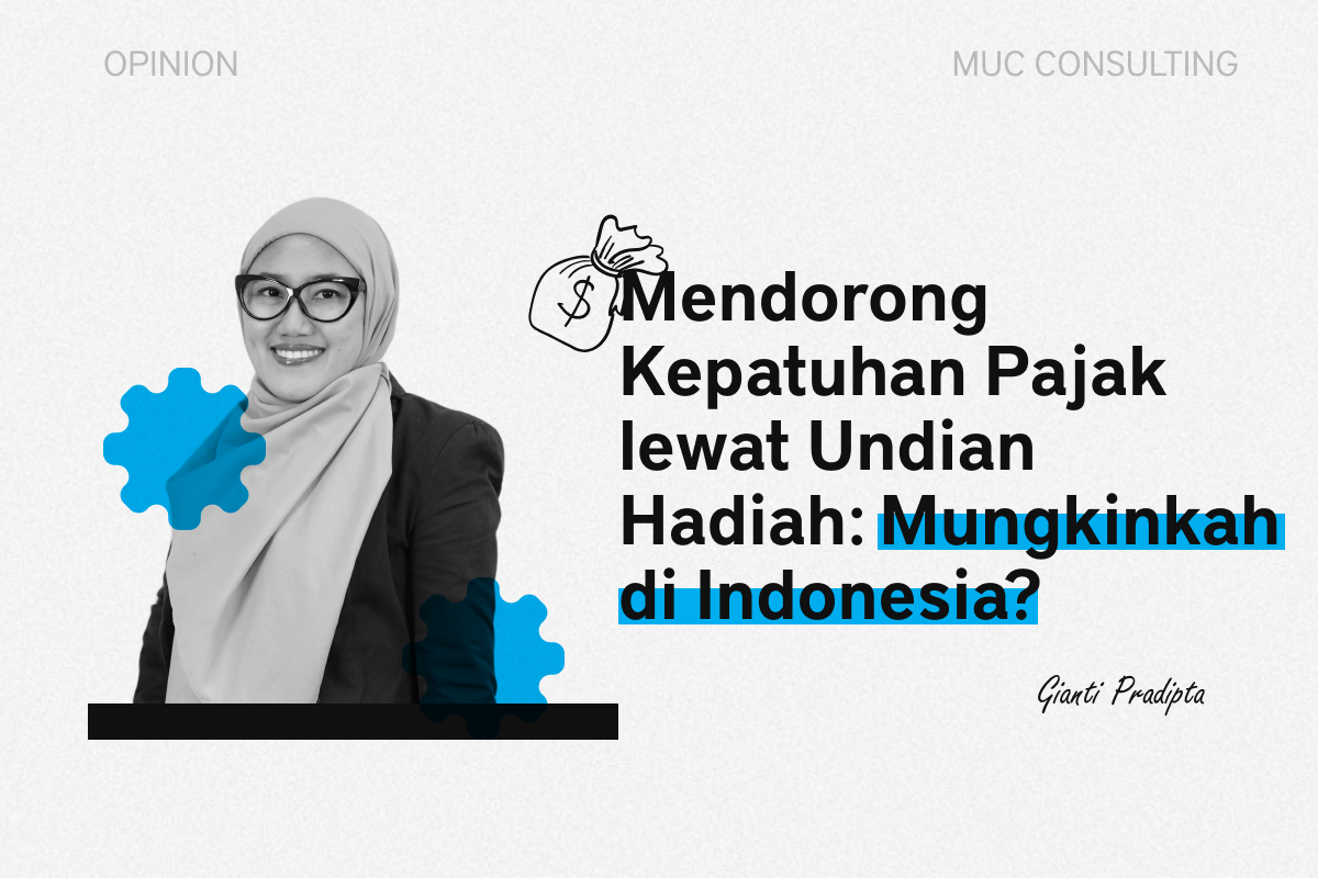 Mendorong Kepatuhan Pajak lewat Undian Berhadiah: Mungkinkah di Indonesia?