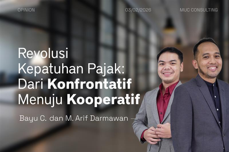 Revolusi Kepatuhan Pajak: Dari Konfrontatif Menuju Kooperatif